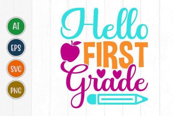 Hello First Grade: A Graphic Template for Whimsical Designs