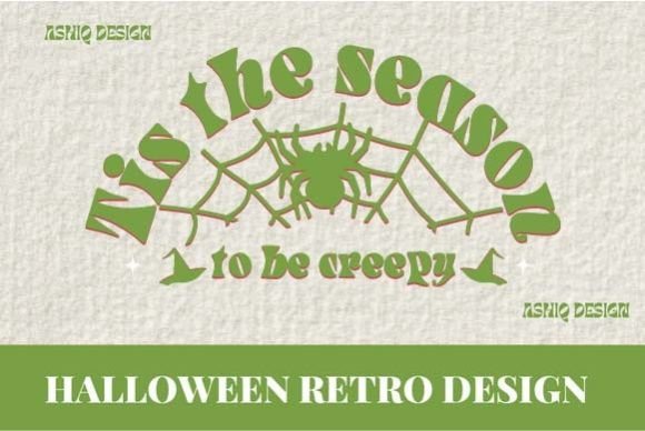 TIS the SEASON to BE CREEPY GRAPHIC: Unleash Your Spooky Creativity